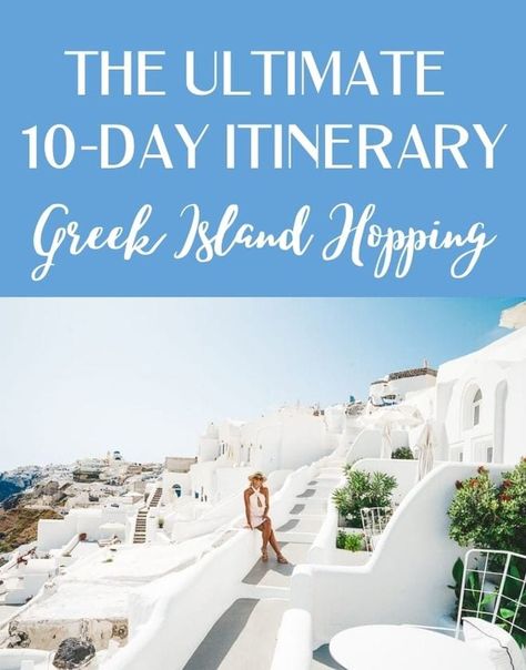 The Ultimate 10-Day Greek Isles Island Hopping Itinerary - Where to Go in Greece - JetsetChristina Greece Travel Outfits, Luxury Greece, Honeymoon Couples, Greek Islands Vacation, Greece Holidays, Islands In Greece, Couples Trip, Greek Island Hopping, Greece Food