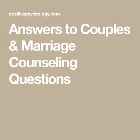 Answers to Couples & Marriage Counseling Questions Couple Therapy Questions, Marriage Therapy Worksheets, Couples Counseling Activities, Premarital Counseling Questions, Marriage Counseling Worksheets, Counseling Questions, Relationship Exercises, Marriage Expectations, Marriage Counseling Questions