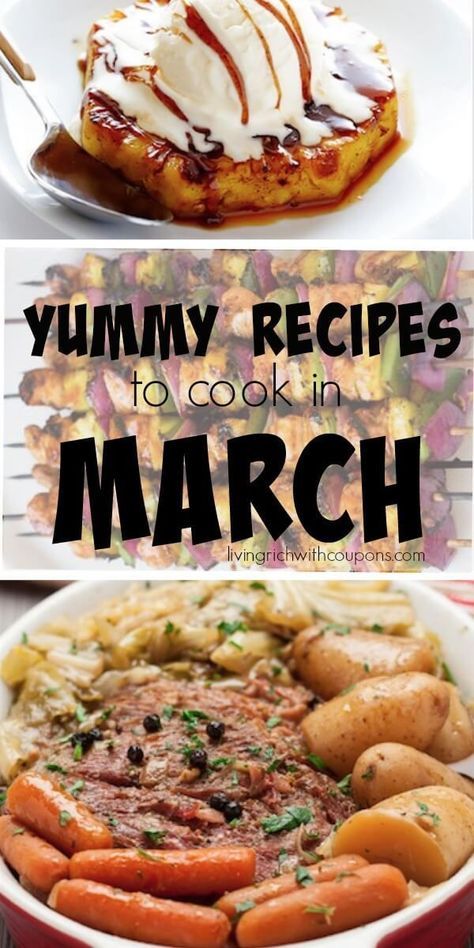 Recipes to Cook in March | Asparagus Recipes | Broccoli Recipes | Pineapple Recipes | Potato Recipes | Carrot Dogs | Carrot Recipes | Corned Beef and Cabbage Recipe #food #march #liviningrichwithcoupons March Dinner Ideas, Corned Beef And Cabbage Recipe, Beef And Cabbage Recipe, Recipes Pineapple, Recipes Broccoli, Carrot Dogs, Living Rich, Corned Beef And Cabbage, Recipes Potato