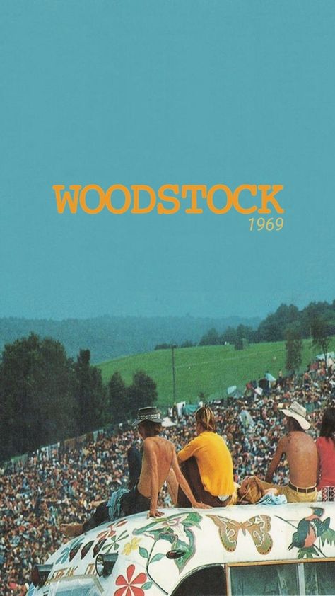 Woodstock 1969 Wallpaper, Vintage Woodstock Posters, Woodstock Poster Vintage, Woodstock Festival Poster, Woodstock Music Festival, Woodstock Festival Aesthetic, Hippies In The 60s, Vintage Festival Aesthetic, 70s Festival Aesthetic