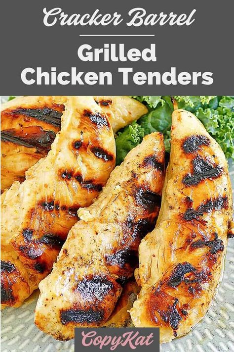 Cracker Barrel Grilled Chicken Tenders, 3 Ingredient Marinade, Grilled Chicken Strips Recipes, Cracker Barrel Grilled Chicken, Chicken Tender Recipes Baked, Tender Recipes, Copycat Cracker Barrel, Cracker Barrel Recipes, Grilled Chicken Strips