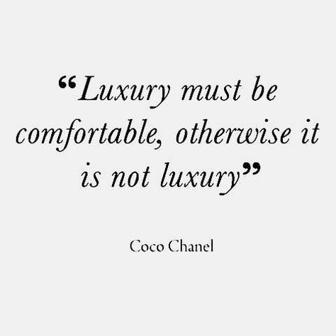 #fashionquotes #dailyquotes #shannasthreads Luxury must be comfortable, otherwise it is not luxury - Coco Chanel Interior Design Quotes, Fashion Quotes Inspirational, Chanel Quotes, Coco Chanel Quotes, Luxury Quotes, Coco Chanel Fashion, Style Quotes, Linda Evangelista, Fashion Quotes