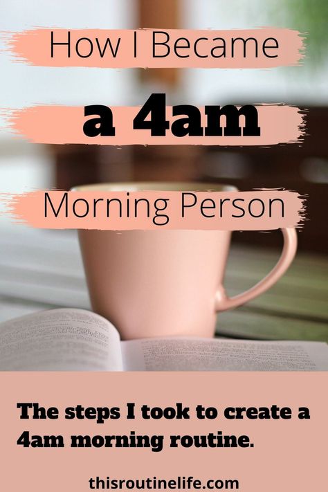 How to Wake Up Before Your Kids + My Very Early Wake Up Routine - This Routine Life Starting A Routine, Step By Step Morning Routine, 4am Wake Up, How To Start Waking Up At 5am, Wake Up 4 Am, 4am Study Routine, 4am Routine, 4 Am Wake Up, Waking Up Early To Study