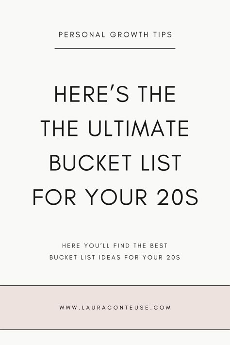 a pin that says in a large font Bucket List for Your 20s Bucket List For 29 Year Olds, Things You Should Do In Your 20s, To Do List Everyday Things To, Life Bucketlist Before 30, Bucket List Before 20, Before 20 Bucket Lists, Bucket List For 20 Year Olds, 30 Things To Do Before 30 Checklist, 20 Things To Do Before 20 Bucket Lists