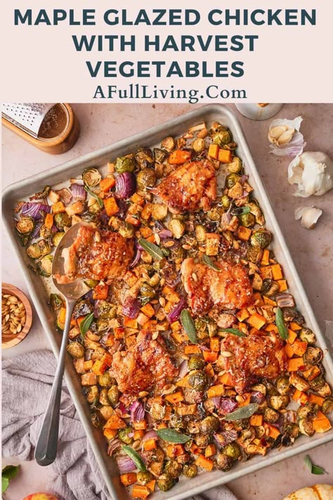 This Sheet Pan Maple Glazed Chicken with Harvest Vegetables is a comforting dish that's perfect for cooler weather! It's the perfect meal for fall and winter, with a medley of Brussels sprouts, butternut squash, red onions, and apples roasted alongside crispy chicken thighs with a savory, sticky, and sweet maple glaze. Sausage Butternut Squash Brussel Sprouts, Chicken Thigh Butternut Squash, Thanksgiving Chicken Thighs Recipes, Maple Dijon Chicken Thighs, Fall Harvest Meals, Sheet Pan Dinners Fall, Chicken Breast Fall Recipes, Winter Sheet Pan Meals, Chicken Butternut Squash Recipes