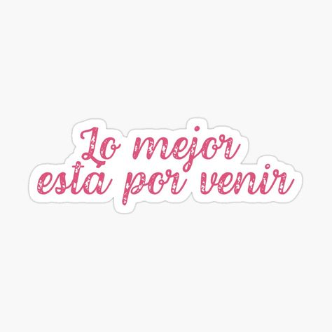 Motivational Quotes In Spanish, You Can Do It Sticker, Quote In Spanish, Whatsapp Stickers Spanish, Latino Stickers, Spain Stickers, Spanish Stickers, Pink Letters, Pink Letter