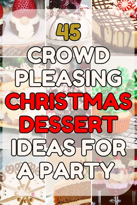 Lots of Christmas desserts that are good for making if you have a crowd of people at a party Party Dessert Ideas For A Crowd, Dessert To Bring To Christmas Party, Crowd Desserts Parties, Christmas Desserts For A Crowd Easy, Cute Christmas Desserts For A Crowd, Christmas Desert Ideas For A Crowd, Holiday Potluck Dessert Ideas, Christmas Recipes Potluck, Holiday Dessert For A Crowd