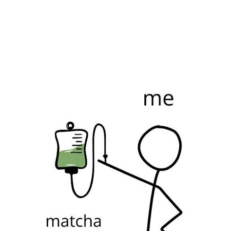 THE MATCHA LAB on Instagram: "At this rate, we need an IV bag of matcha 🍵   USA launch loading…  #matcha #matchabarbados #organic #organicmatcha #thematchalab #barbados #matchabenefits #smallbusiness #local #drinkmatcha" Matcha Memes Funny, Matcha Cafe Aesthetic, Matcha Quotes, My Like, Matcha And Coffee, Matcha Food, Matcha Girl, Matcha Lover, Iv Bag