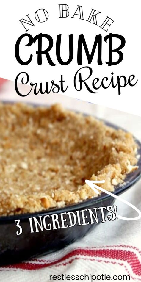 Best Graham Cracker Crust, Graham Cracker Crust Recipe, No Bake Pie, Crumb Crust, Pie Crust Recipe Easy, Graham Cracker Recipes, Easy Pie Crust, Homemade Pie Crust Recipe, Baked Pie Crust