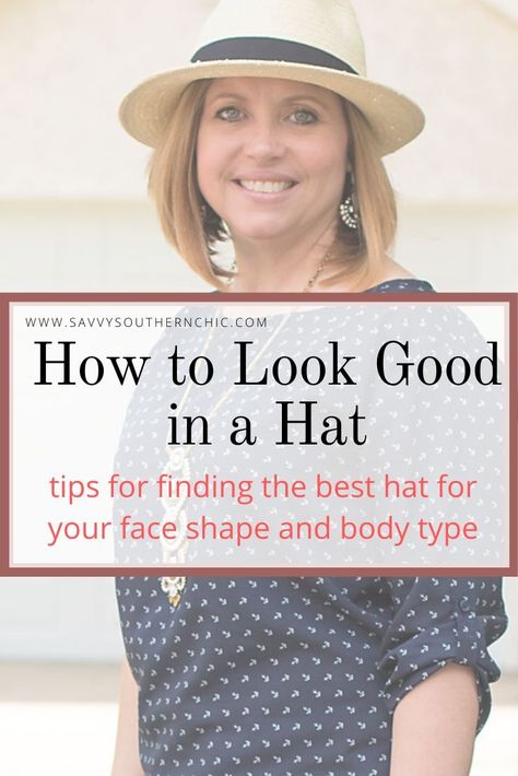 How to Look Good In A Hat - Savvy Southern Chic/ Tips for finding the best hat for your face shape and body type. Rock women's summer hats this year. #styletip #widebrimhat #fashionover40 Hats With Short Hair, Hat With Short Hair, Outfits With Hats For Women, Summer Outfits With Hats, Hats Short Hair, Hats For Small Heads, Hair With Hat, Hat Outfit Summer, Types Of Hats For Women