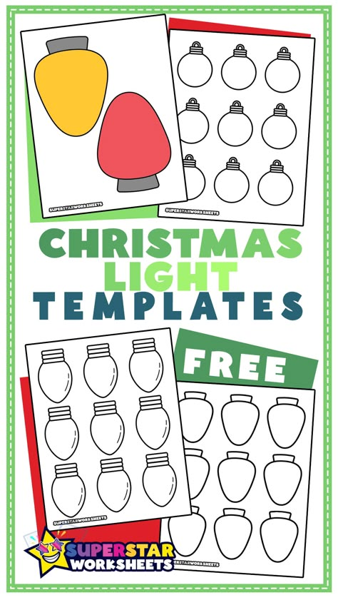 🎄Free Christmas Light Templates for classroom and homeschool holiday activities. Kids can cut out and color blank and colorful bulbs and stars using just scissors and writing supplies. #superstarsheets #bulbs #color #cut #paste #crafts Christmas Light Templates Easy Christmas Crafts For Elementary, Christmas Craft Preschoolers, Christmas Light Crafts For Toddlers, Christmas Light Classroom Door, Christmas Light Activities Preschool, Christmas Lights Preschool Activities, Christmas Light Printable Template, Christmas Bulb Template, Christmas Lights Template Free Printable