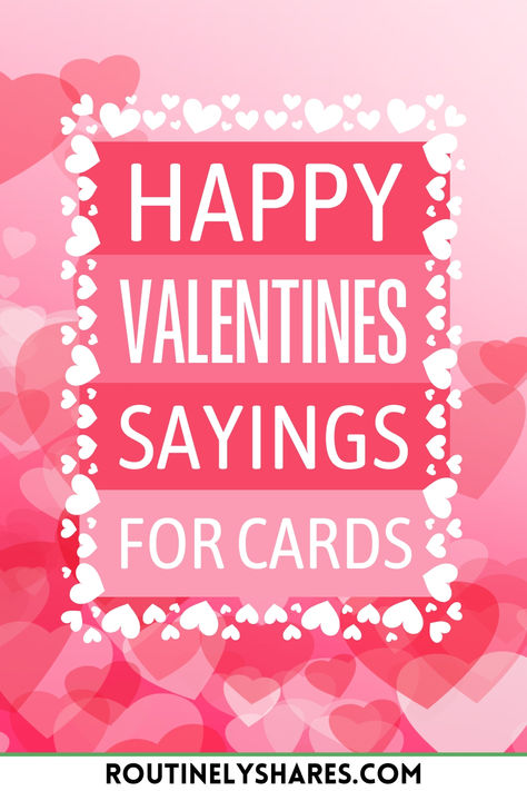 Pink hearts with the words Happy Valentine's Day Sayings for Cards Valentines Card Design Ideas, Valentine Verses For Cards, Valentine Sentiments For Cards, Valentine Sayings For Cards, Happy Valentines Day Card Printables, Valentine Letter Board Ideas, Valentines Homemade Cards, Easy Valentines Cards, Valentines Card Ideas