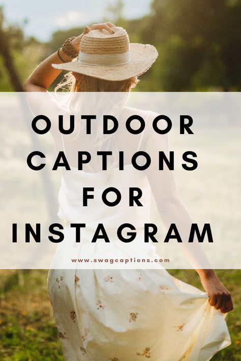 Outdoor Photo Captions, Outside Instagram Captions, Outdoor Captions For Instagram, Instagram Captions For Adventures, Quotes About Outdoors Nature, Instagram Captions For Nature Posts, Outdoors Quote Short, Captions For Outdoor Pictures, Outside Quotes Instagram