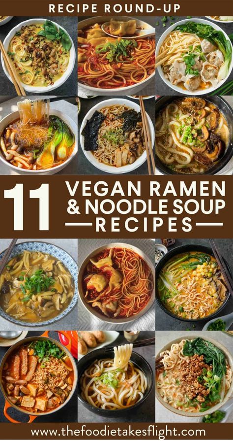 Vegan Ramen and Noodle Soup Recipes You Need To Try! - The Foodie Takes Flight Ramen Noodle Recipes Soup, Vegan Ramen Recipes, Vegan Noodle Soup, Koreansk Mad, Asian Soup Noodle, Udon Noodle Soup, Vegetarian Ramen, Ramen Recipes Easy, Vegan Noodles