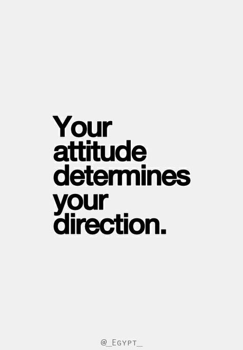 Its all in the attitude!! How To Believe, Motivation Positive, Life Quotes Love, Work Quotes, Inspirational Quotes Motivation, Famous Quotes, The Words, Great Quotes, Wisdom Quotes