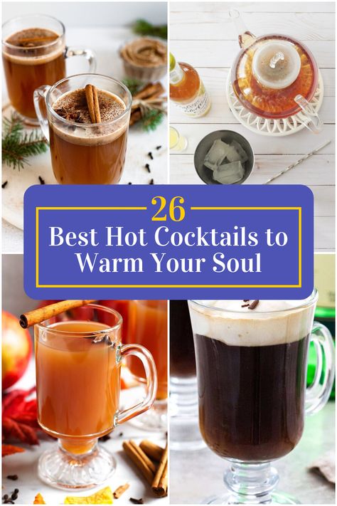 Collage of 4 hot cocktails. Hot Cocktail Recipes, Hot Winter Cocktails, Warm Christmas Drinks, Holiday Hot Drinks, Hot Christmas Drinks, Winter Drinks Alcoholic, Hot Alcoholic Drinks, Hot Fall Drinks, Warm Winter Cocktails