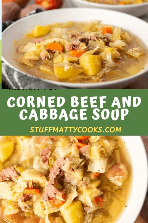 Leftover Corned Beef And Cabbage, Corned Beef And Cabbage Soup, Corned Beef Soup, Stewed Cabbage, Corn Beef And Cabbage Soup, Beef And Cabbage Soup, Cabbage Potato Soup, Appetizer Wraps, Cabbage Soup Recipe