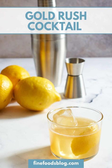 Lemon Juice Cocktail, Gold Rush Cocktail, Bourbon Honey, Whisky Sour, Lemon Cocktail, Honey Syrup, Whiskey Sour, Gold Rush, 3 Ingredient