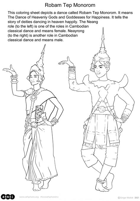 This coloring sheet depicts a dance called Robam Tep Monorom. It means The Dance of Heavenly Gods and Goddesses for Happiness. It tells the story of deities dancing in heaven happily. The Neang role (to the left) is one of the roles in Cambodian classical dance and means female. Neayrong (to the right) is another role in Cambodian classical dance and means male. Art Credit: Ginger Mellott Cambodian Pattern, Dancing In Heaven, Khmer Art, Cambodian Art, Dancing Drawings, Cambodia Travel, Classical Dance, Fun Printables, Buddha Image