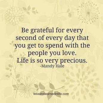 Quotes For Me, Die Quotes, Grateful Quotes, When Someone Dies, Birthday Quotes For Me, Life Is Too Short Quotes, Life Is Precious, Talk Quotes, Life Quotes Love