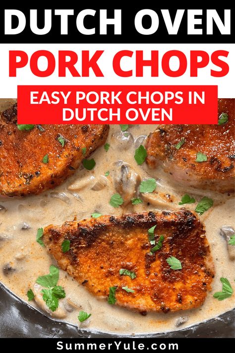 Cast Iron Dutch Oven Pork Chops, Smothered Pork Chops Dutch Oven, Pork Chops In Dutch Oven Dinners, Pork Chop In Dutch Oven, Pork Chop Recipes In Dutch Oven, Pork Chops In A Dutch Oven, Dutch Oven Pork Chops Recipes, Pork Chops Dutch Oven, Oven Smothered Pork Chops