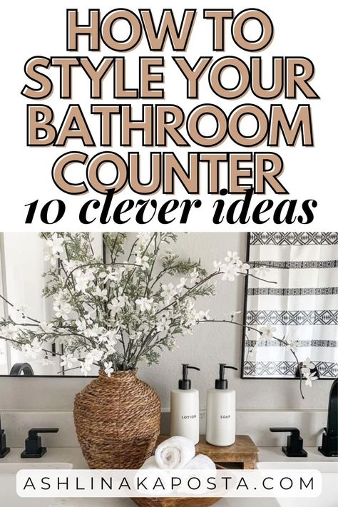 10 Clever ways to style your small bathroom countertop space — ASHLINA KAPOSTA Bathroom Diy Countertop, Bathroom Ideas Sink Decor, Bath Styling Ideas, Garden Tub Decor Master Bath Plants, Small Bathroom Counter Top Decor, Farmhouse Bathroom Vanity Decor, Main Floor Bathroom Decor, Bathroom Decor Ideas Simple Master Bath, White Bathroom Counter Decor