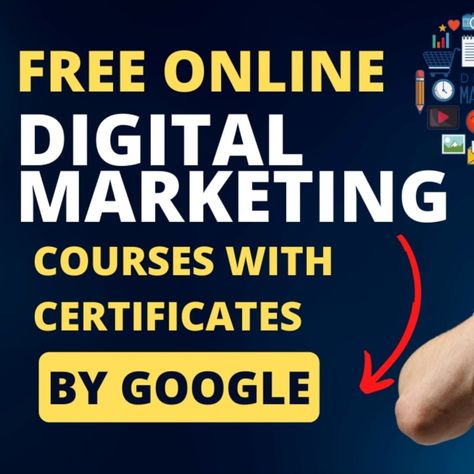 Free Online Digital Marketing Courses with Certificates by Google Free Courses Online With Certificate, Free Certificate Courses, Free College Courses Online, Free College Courses, Free Learning Websites, Online Certificate Programs, Online Certificate, Free Online Education, Online Digital Marketing Courses