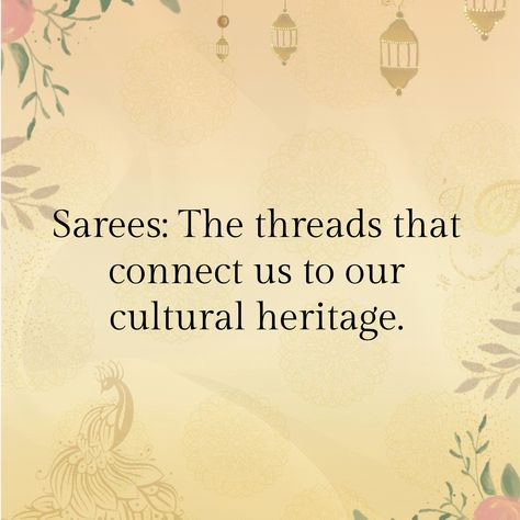 Saree Quotes For Instagram, Saree Quotes, New Year Post, Grace Quotes, Culture Quotes, Saree Draping, South Indian Sarees, Instagram Quotes Captions, Traditional Sarees