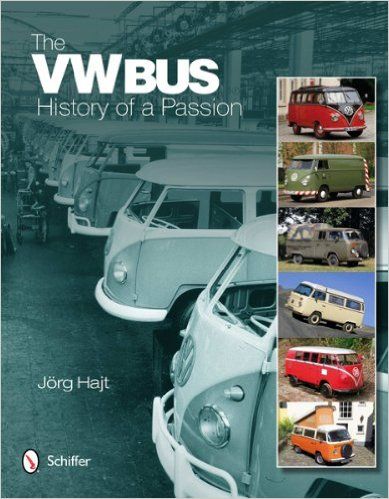 The VW Bus: History of a Passion: Jorg Hajt: 9780764340741: AmazonSmile: Books Vw Splitscreen, The Transporter, Bus House, Vw Transporter, Utility Vehicles, Space Savers, Vw Bus, Download Books, Military History