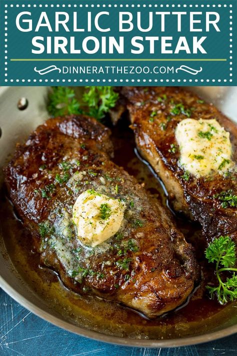 Steak With Butter, Top Sirloin Steak Recipe, Steak With Garlic Butter, Garlic And Herb Butter, Sirloin Recipes, Sirloin Steak Recipes, Steak Dinner Recipes, Thanksgiving Turkeys, Garlic Steak