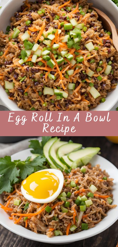 Egg Roll In A Bowl With Pork, Egg Roll In A Bowl Pork, Pork Egg Roll Bowl, Egg Roll In Bowl Recipe, Ground Pork Egg Roll In A Bowl, One Pan Egg Roll In A Bowl, Enroll In A Bowl Recipe, Egg Roll Noodles, Egg Roll In A Bowl Easy