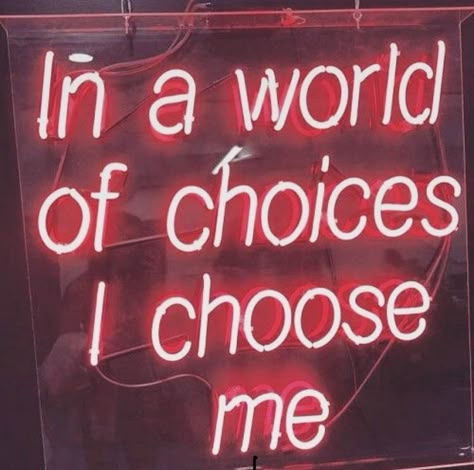 This time .. I have to choose myself I Choose Me, Neon Quotes, Neon Words, Love Me More, Neon Aesthetic, Gorillaz, I Choose, Red Aesthetic, Quote Aesthetic