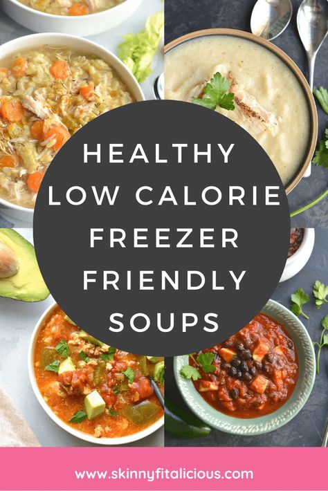 Freezer Friendly Soups Healthy Recipes, Healthy Soup Recipes Freezable, Best Freezer Friendly Soups, Freezer Meal Soup Recipes, Healthy Soups To Freeze, Filling Low Calorie Soup, Noom Soup Recipes, Healthy Freezer Soups, Best Freezer Soup Recipes