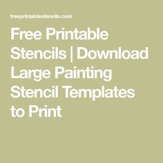 Free Printable Stencils | Download Large Painting Stencil Templates to Print Easy Stencil Patterns, Diy Stencil Patterns, Free Printable Stencils, Free Stencils Printables Templates, Stencils Printables Templates, Top Free Fonts, Printable Stencils, Free Stencil Maker, Stencil Patterns Templates