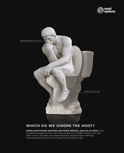 Man on a Toilet • Ads of the World™ | Part of The Clio Network World Toilet Day Creative Ads, International Men's Day Creative Ads, Toilet Advertising, International Mens Day Creative Ads, International Men's Day Creative, Toilet Day, World Toilet Day, International Men's Day, Mentally Healthy