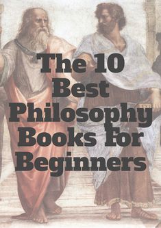 Self Education Books, Classic Philosophy Books, Best Philosophy Books, Philosophy Theories, Books For Beginners, Philosophy Books, Education Books, Life Changing Books, Socrates