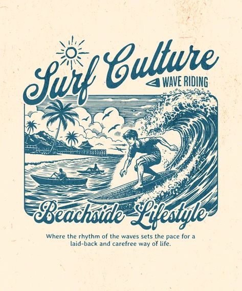 Surf Culture T-Shirt Design Template — Customize it in Kittl Surf Typography Design, Surfing Tshirt Designs, Surfer Graphic Design, Surf Tshirt Design Ideas, Surf Design Graphic, Aesthetic Hoodie Design, Surfing Artwork, Beach Graphic Design, Surf Shop Logos