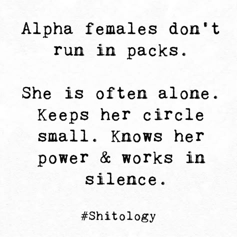 Alpha Female Quotes, Bossy Quotes, Alpha Quote, Relate Quotes, Alpha Females, Female Quotes, Alpha Female, Boss Quotes, Empowerment Quotes