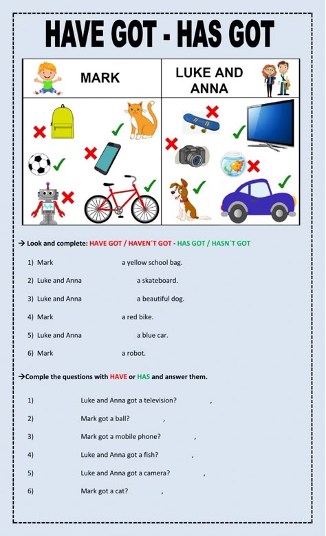 Have got - Has got online worksheet for Kids 2. You can do the exercises online or download the worksheet as pdf. Has Got Have Got Worksheets, Have Has Worksheets For Kids, Have Got Worksheet, Verb To Have, Test For Kids, English Grammar For Kids, Grammar For Kids, Rules For Kids, English Time