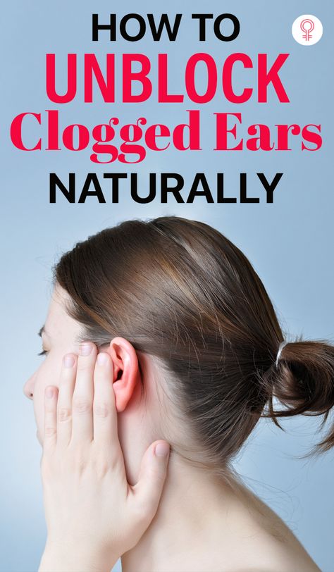 Clogged Ear Remedy, Ear Congestion, Clogged Ears, Ear Ache, Ear Infections, Ear Health, Women Health Care, Ear Wax, Lose 40 Pounds