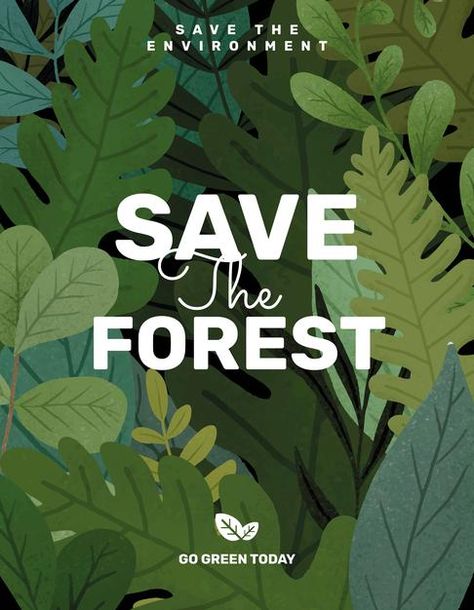 Save Forests Poster, Stop Deforestation Poster, Save The Forest Poster, Save The Rainforest Poster, Save Forest Poster, Forest Day Poster, Go Green Poster Design, Save Nature Poster, Forest Poster Design