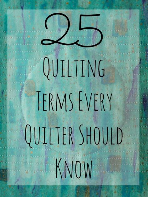 25 Quilting Terms Every Quilter Should Know | FeltMagnet Denim Rag Quilt, Quilt Meaning, Quilting Methods, Walking Foot Quilting, Quilting 101, Quilt Guild, Diy Quilt, Quilting Techniques, Rag Quilt