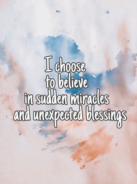 Sudden miracles and unexpected blessings Unexpected Quotes, Unexpected Blessings, Family Forever, Faith Inspiration, Inspirational Thoughts, I Choose, Quotable Quotes, Verse Quotes, Bible Verses Quotes