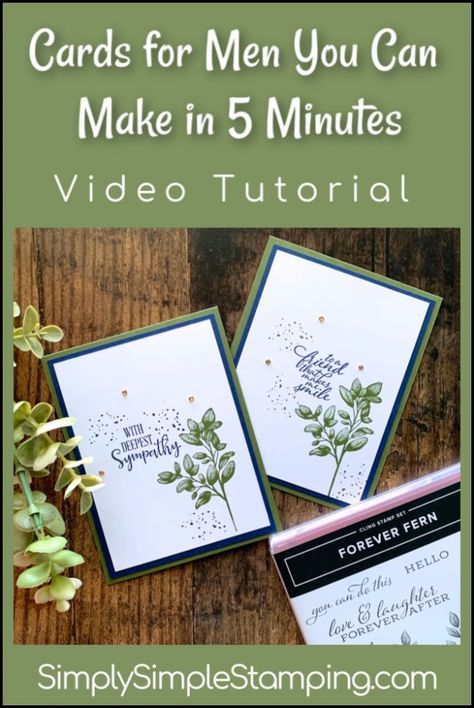 I’ve got cards for men you can make in 5 minutes! Perfect as sympathy card, thank you card, or change the greeting and make it for any occasion. Watch the video at www.SimplySimpleStamping.com #cardsformen #cardsforhim #handmadecards #cardmaking #cardmakingtutorial #cardvideos #greetingcardshandmade #conniestewart #simplysimplestamping #stampinup #stampinupforeverfern #foreverfernstampinup Sympathy Cards Handmade Stampin Up Simple, Sympathy Card Stampin Up Simple, Sympathy Cards Stamping Up, Thinking Of You Cards Handmade For Men, Diy Sympathy Cards Simple, Stampin Up Sympathy Cards For Men, Thank You Card Stampin Up Simple, Simple Stampin Up Cards To Make, Su Sympathy Cards 2022