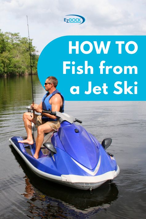 Fishing is fun in a variety of different places. Whether on the water or on the shore, fishing is an activity that anyone can enjoy. Fishing from a jet ski is an exciting, dynamic activity that can be enjoyed by experienced fishers and boaters, and beginners alike. Learn how to fish from a jet ski! #fishingtips #fishingideas #jetskifishing #jetskilife Jet Ski Fishing Rigs, Fishing Jet Ski, Jet Ski Accessories, Jet Ski Fishing, How To Fish, Traditional Boats, Fishing Rigs, Water Skiing, Open Water