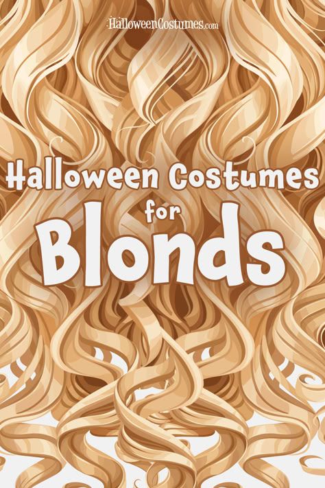 Don't like wearing wigs? These blond costume ideas are made to go with your hair! Find plenty of Halloween costume ideas for blond women, men, and children. Easy Costume For Blondes, Costume Ideas For Blonde Hair, Blondes Halloween Costume Ideas, Iconic Blondes Halloween, Best Halloween Costumes For Blondes, Blonde Celebrity Costumes, Halloween Costumes Women Blonde Hair, Blonde Book Characters, Halloween Ideas For Blondes