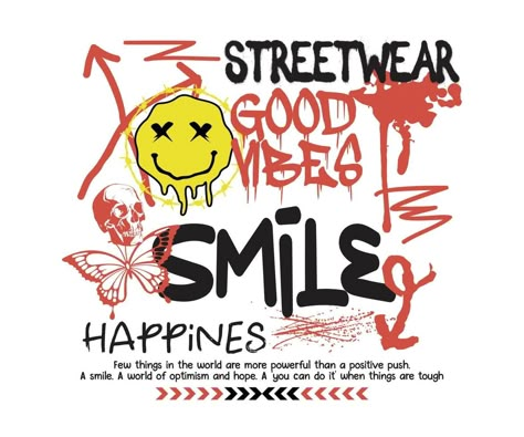 Graffiti vector street art illustration. Spray slogan t shirt print design. with smile slogan. Graphic Design for T shirt street wear and urban style Street Art Illustration Graphic Design, Tshirt Graffiti Design, Street Art Design Graphics, Grafitti Tshirt Design, Street Wear Prints, Street Wear Graphics, Street Wear T Shirt Design, Street Style Design Graphic, Street Wear Tshirt Design