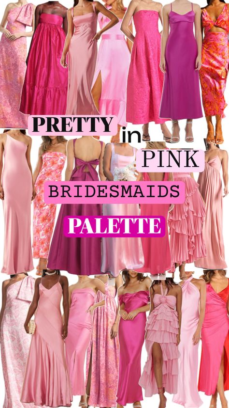 Assorted pink mixed dresses for coordinated multicolor bridesmaids theme Theme Bridesmaid Dresses, Bridesmaid Palette, Bridesmaids Pink, Pink Bridesmaids, Dress Code Wedding, Pink Palette, Pink Theme, Pink Prom, Dream Wedding Ideas Dresses