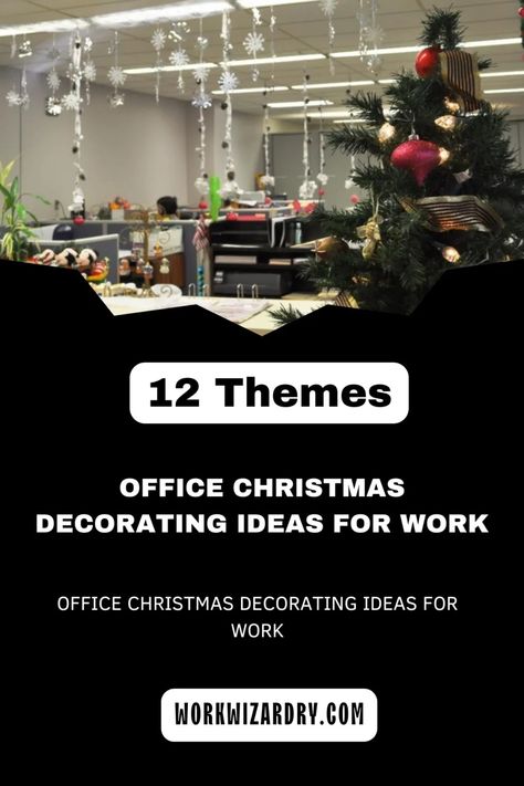 Office Christmas Decorating Ideas For Work: 12 Themes 3 Christmas Decor Idea For Office, Winter Themed Office Decorations, Christmas Decoration Themes Office, Christmas Decor Ideas For Work Party, Work Christmas Decorations Theme, Christmas Work Theme Ideas, Office Decorating For Christmas, Christmas Office Decorations Diy, Office Christmas Theme Decorations