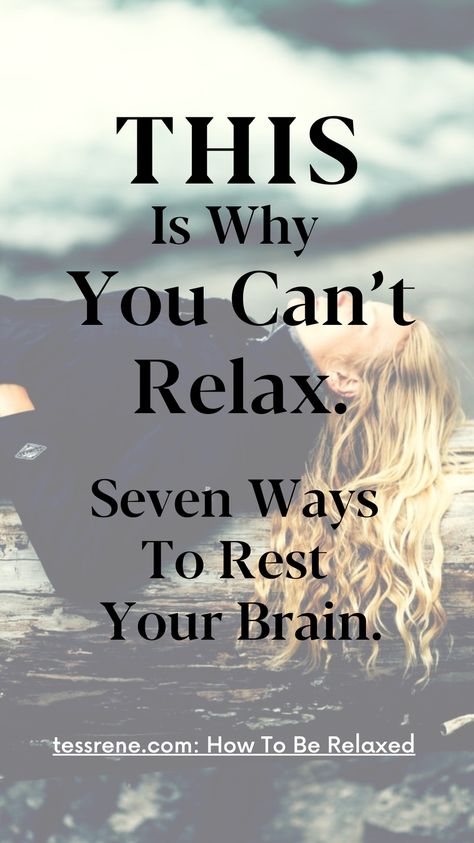 Relaxing Your Mind, Learn To Relax Tips, Mind Clearing Exercises, How To Rest Your Mind, How To Do Nothing, How To Silence The Mind, How To Be More Relaxed, Ways To Relax Your Mind, How To Be Quiet Person